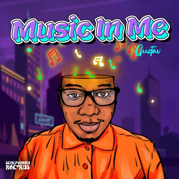 Guztav - Music In Me Guztav - Music In Me